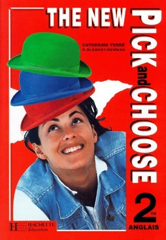 Livrenpoche : The new pick and choose Seconde - Catherine Terré - Livre