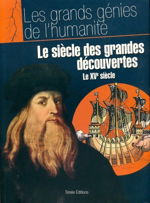 Livrenpoche : Le siècle des grandes découvertes. Le XVe siècle - Collectif - Livre