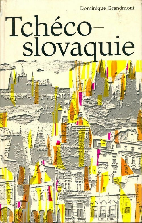 Livrenpoche : Tchécoslovaquie - Dominique Grandmont - Livre