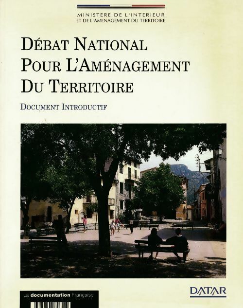 Livrenpoche : Debat national aménagement du territoire - Datar - Livre