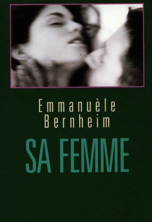 Livrenpoche : Sa femme - Emmanuèle Bernheim - Livre