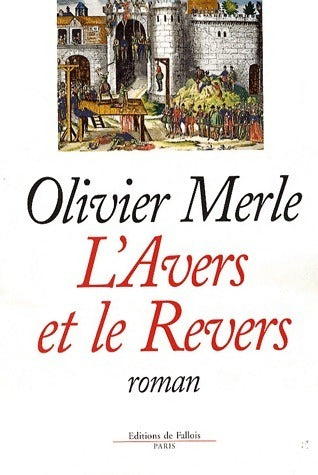 L'avers et le revers - Olivier Merle - Livre