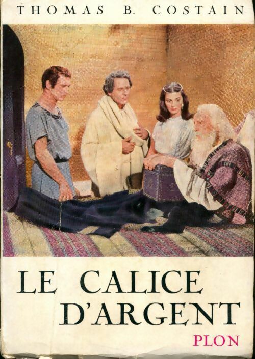 Livrenpoche : Le calice d'argent - Thomas B. Costain - Livre