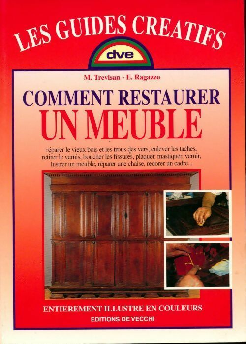 Livrenpoche : Comment restaurer un meuble - M. Trevisan - Livre