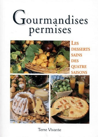 Livrenpoche : Gourmandises permises - Collectif - Livre