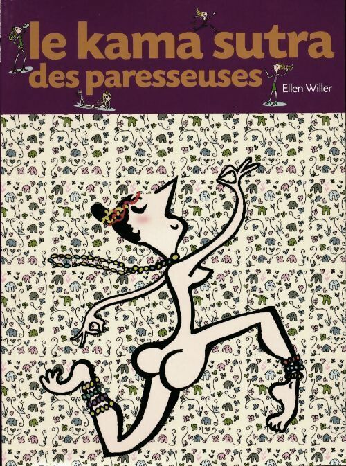 Livrenpoche : Le kama sutra des paresseuses - Ellen Willer - Livre