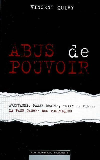 Livrenpoche : Abus de pouvoir - Vincent Quivy - Livre