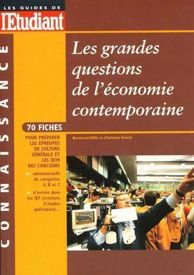 Livrenpoche : Les grandes questions de l'économie contemporaine - Bertrand Affilé, Christian Gentil - Livre