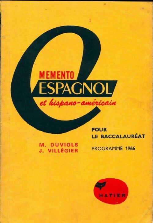 Livrenpoche : Mémento espagnol et hispano-américain - J. Duviols - Livre