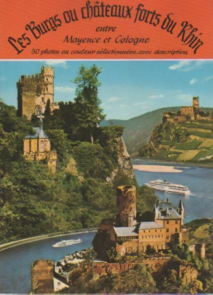 Livrenpoche : Les burgs ou châteaux forts du Rhin - Eugen Hollerbach - Livre
