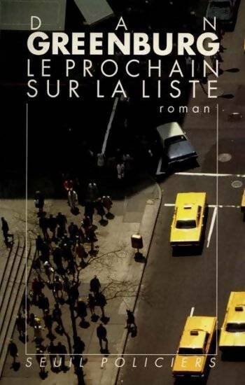 Livrenpoche : Le prochain sur la liste - Dan Greenburg - Livre