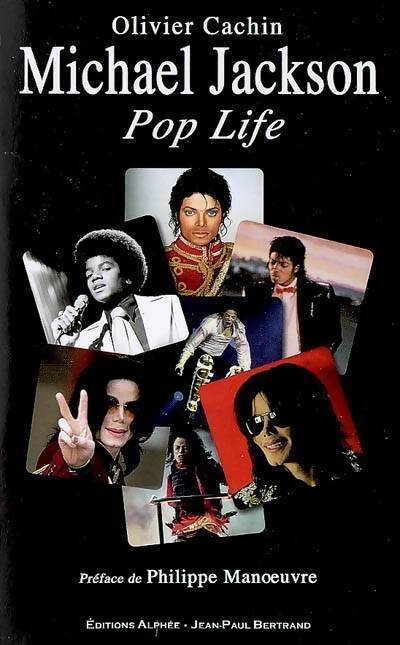 Michael Jackson. Pop life - Olivier Cachin - Livre
