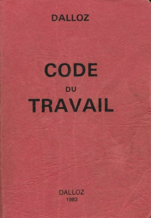 Code du travail 1983 - Collectif - Livre