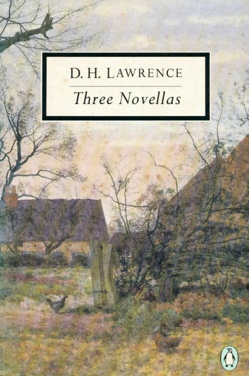 Livrenpoche : Three novellas : The ladybird / The fox / The captain's doll - David Herbert Lawrence - Livre