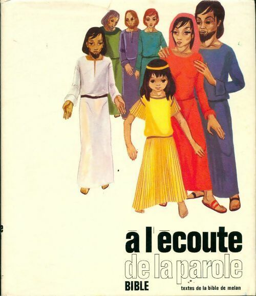 Livrenpoche : La bible des jeunes. A l'écoute de la parole - Collectif - Livre