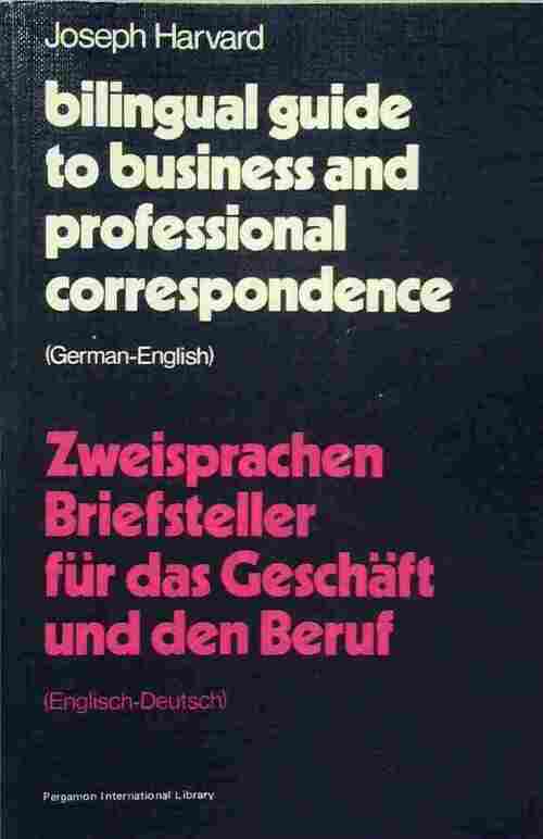Livrenpoche : Bilingual guide to business and professional correspondence - Joseph Harvard - Livre