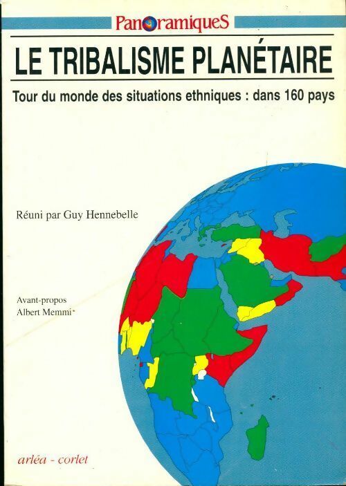 Livrenpoche : Panoramiques n°5 : Le tribalisme planétaire - Guy Hennebelle - Livre