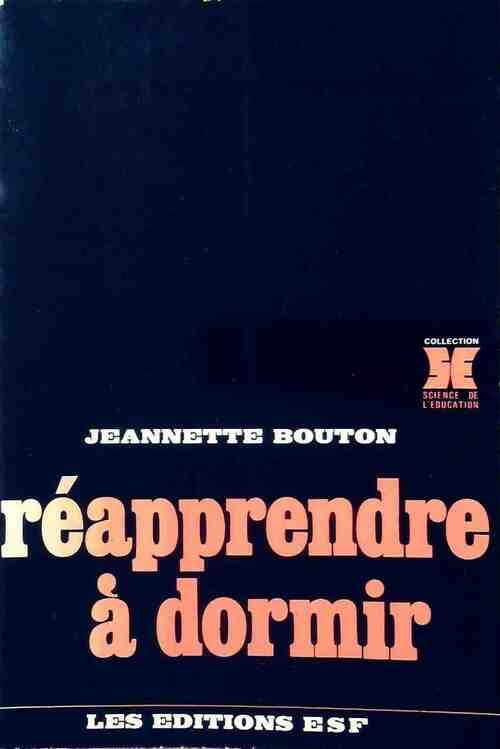 Livrenpoche : Réapprendre à dormir - Jeannette Bouton - Livre
