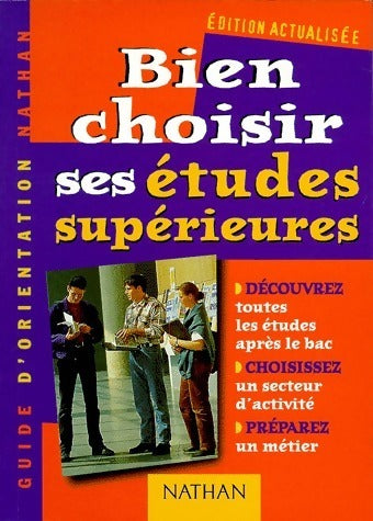 Livrenpoche : Bien choisir ses études supérieures - Claude Letondal - Livre