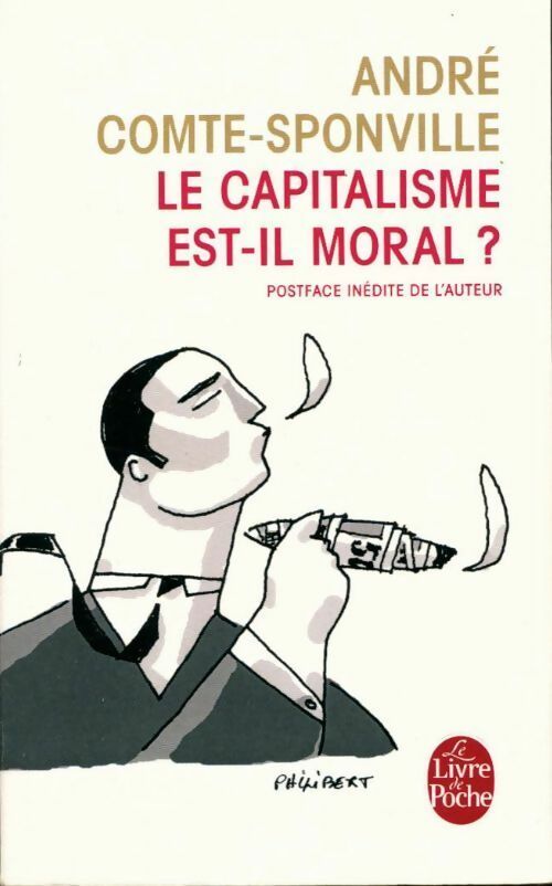 Livrenpoche : Le capitalisme est-il moral ? - André Comte-Sponville - Livre