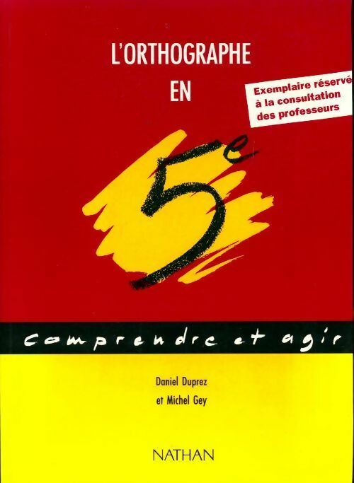 L'orthographe en 5e. Livre du professeur - Daniel Duprez - Livre