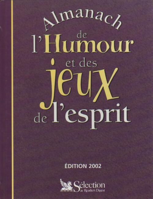 Livrenpoche : Almanach de l'humour et des jeux de l'esprit 2002 - Collectif - Livre