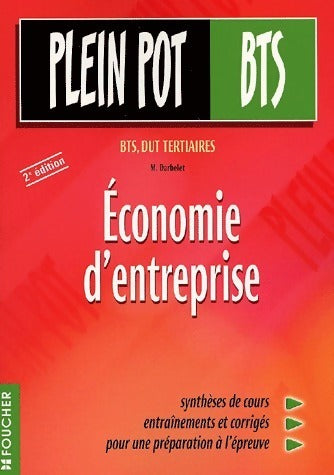 Livrenpoche : Économie d'entreprise BTS, DUT tertiaires - Michel Darbelet - Livre