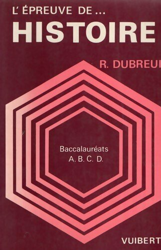 Livrenpoche : Histoire baccalauréats a, B, C, D - Richard Dubreuil - Livre