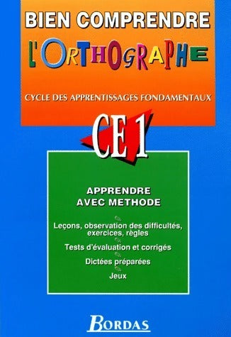Livrenpoche : Bien comprendre l'orthographe CE1 - Marie-Christine Olivier - Livre