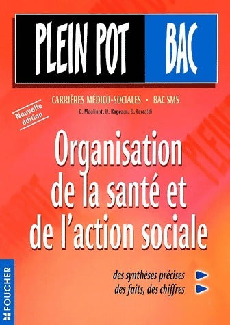 Livrenpoche : Organisation de la santé et de l'action sociale - Danièle Moulinot - Livre