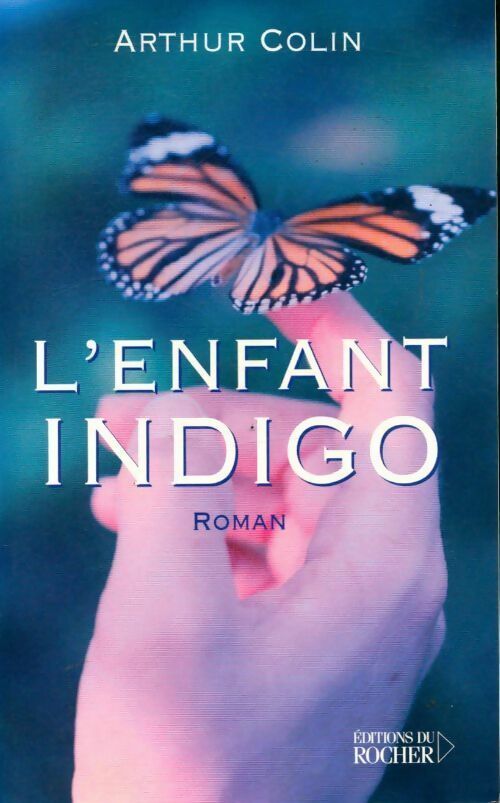 Livrenpoche : L'enfant indigo - Arthur Colin - Livre
