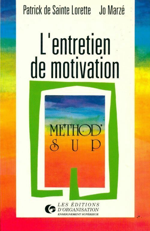 Livrenpoche : L'entretien de motivation - Patrick De Sainte-Lorette - Livre