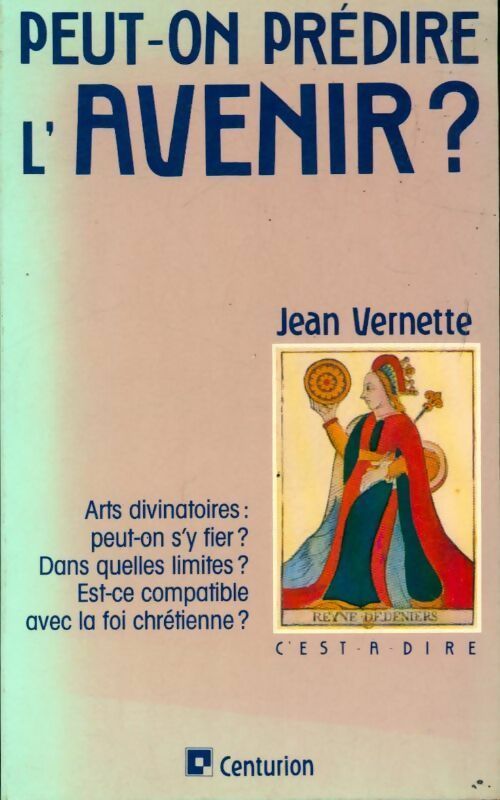 Livrenpoche : Peut-on prédire l'avenir? - Jean Vernette - Livre