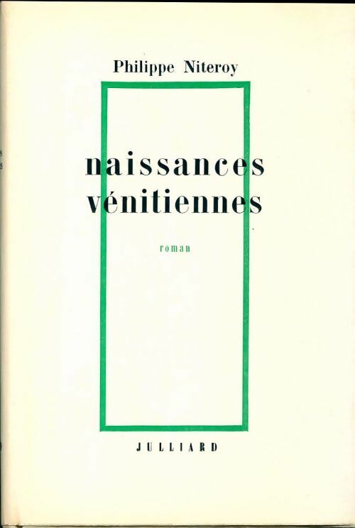 Livrenpoche : Naissances vénitiennes - Philippe Noteroy - Livre