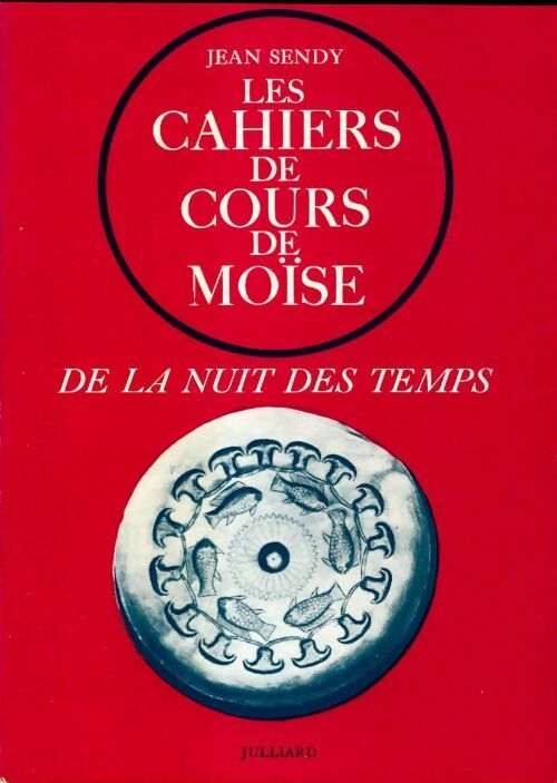 Livrenpoche : Les cahiers de cours de Moïse - Jean Sendy - Livre