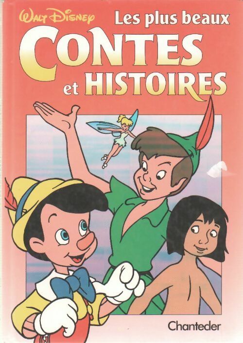 Livrenpoche : Les plus beaux contes et histoires - Collectif - Livre