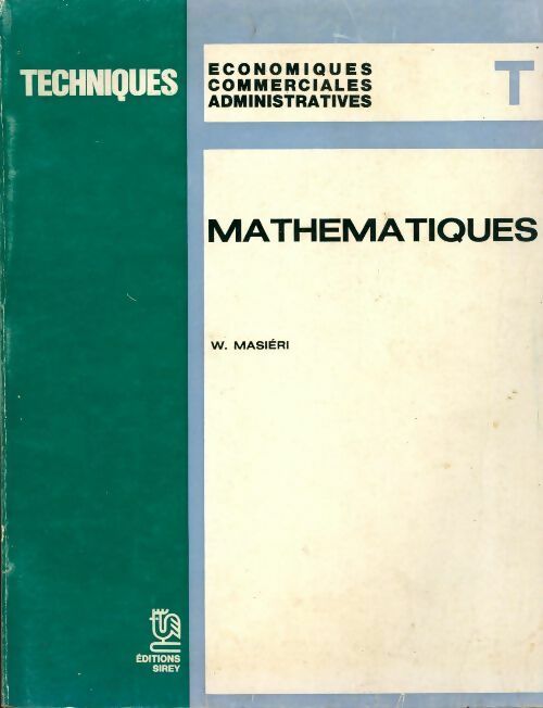 Livrenpoche : Mathématiques Terminale techniques - W. Masiéri - Livre