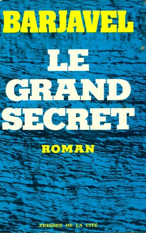 Livrenpoche : Le grand secret - René Barjavel - Livre