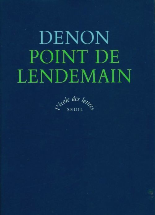 Livrenpoche : Point de lendemain - Vivant Denon - Livre
