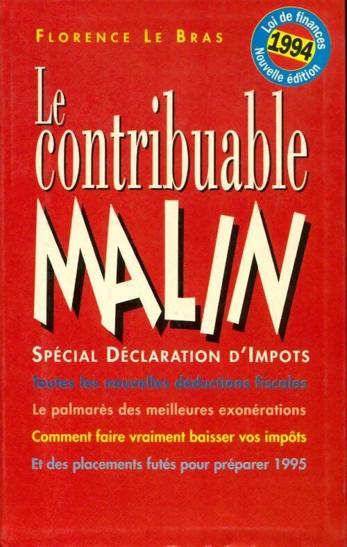 Livrenpoche : Le contribuable malin 1994 - Florence Le Bras - Livre