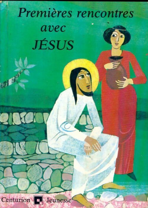 Livrenpoche : Premières rencontres avec Jésus - Irene Mieth - Livre