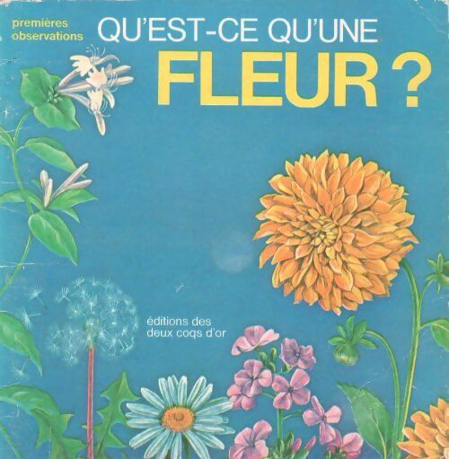 Livrenpoche : Qu'est-ce qu'une fleur ? - M. Le Gwen - Livre
