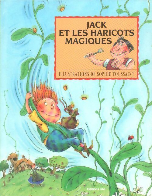 Livrenpoche : Jack et les haricots magiques - Sophie Toussaint - Livre
