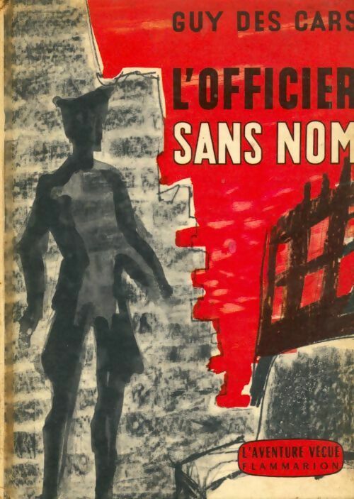 Livrenpoche : L'officier sans nom - Guy Des Cars - Livre