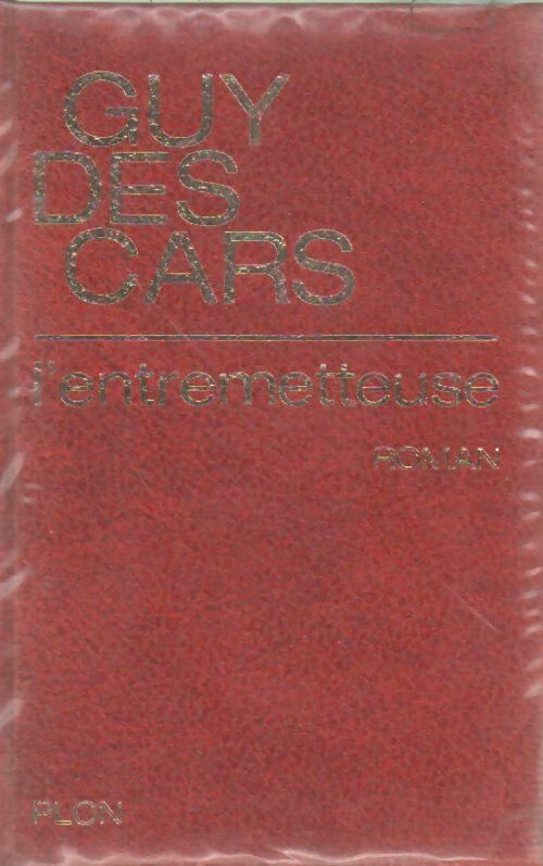 Livrenpoche : L'entremetteuse - Guy Des Cars - Livre