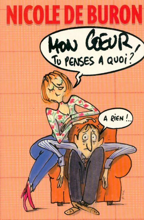 Livrenpoche : Mon coeur, tu penses à quoi ?... à rien... - Nicole De Buron - Livre