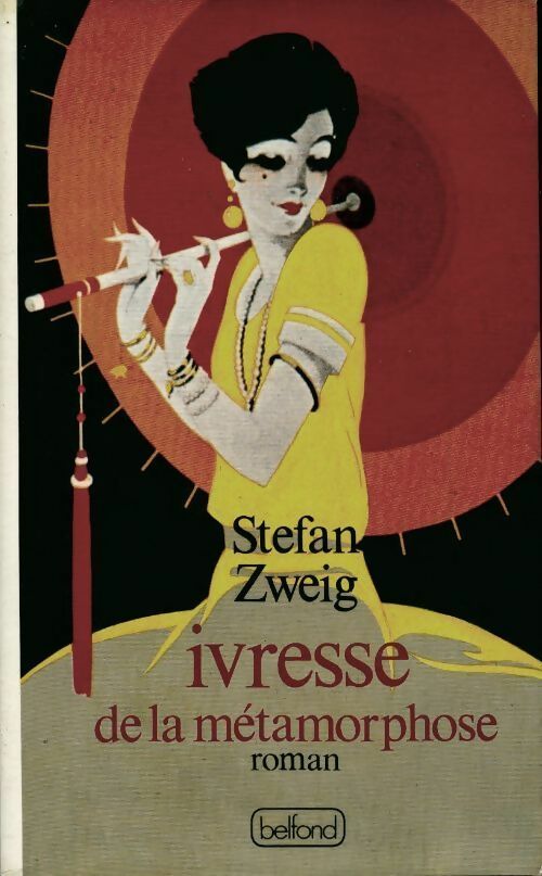 Livrenpoche : Ivresse de la métamorphose - Stefan Zweig - Livre