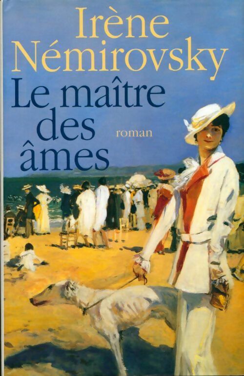 Livrenpoche : Le maître des âmes - Irène Némirovsky - Livre