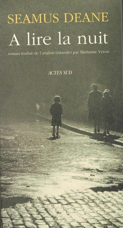 Livrenpoche : A lire la nuit - Seamus Deane - Livre
