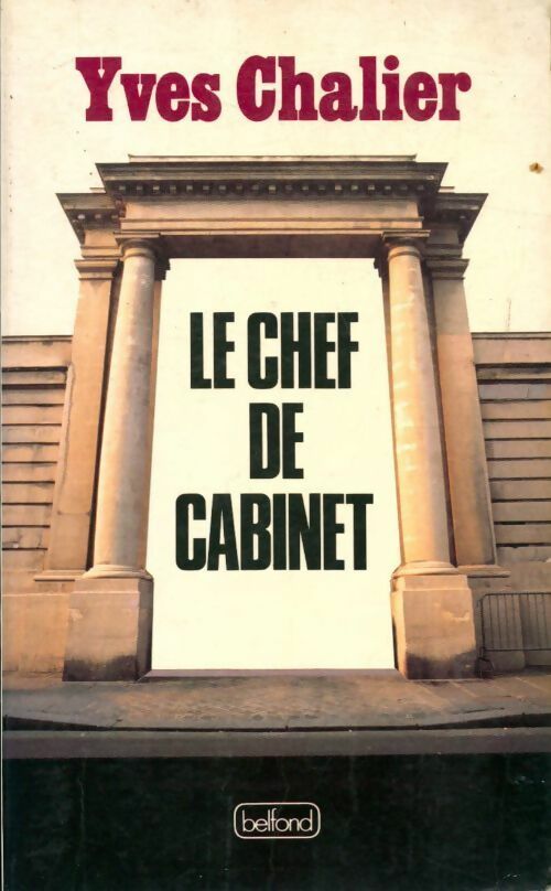 Livrenpoche : Le chef de cabinet - Yves Chalier - Livre